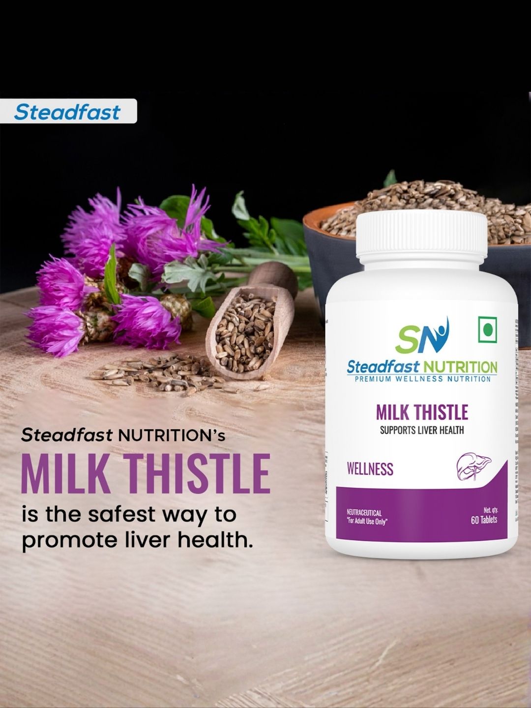 Steadfast Nutrition Milk Thistle Liver Detox Supplement Tablets For Men (60 Tablets)